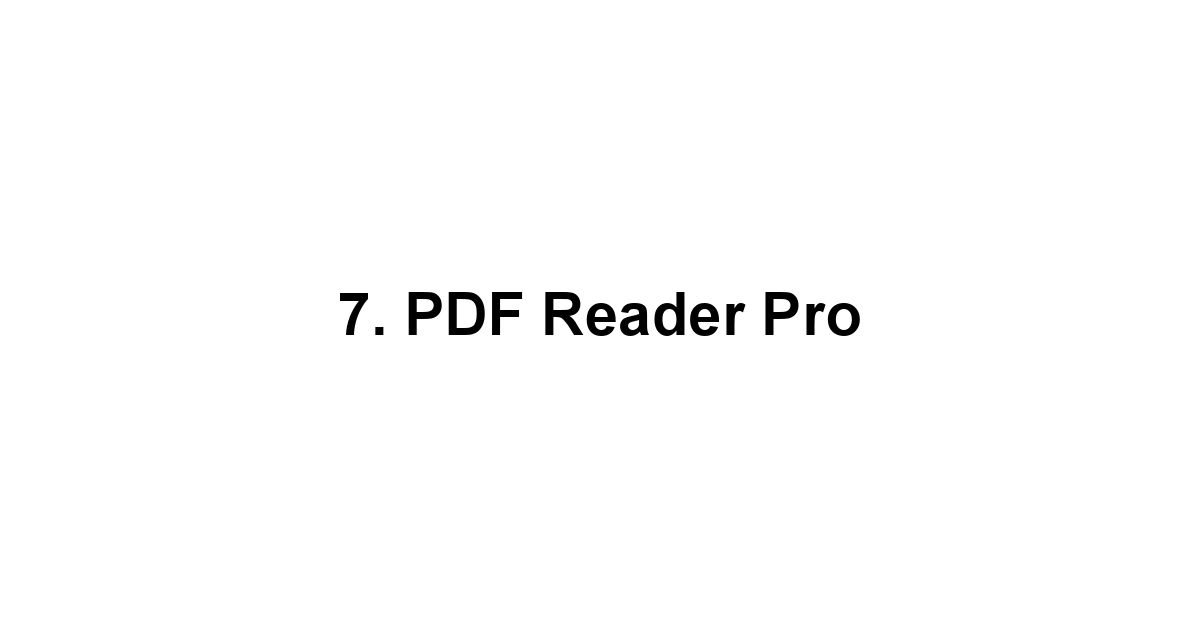 7. PDF Reader Pro