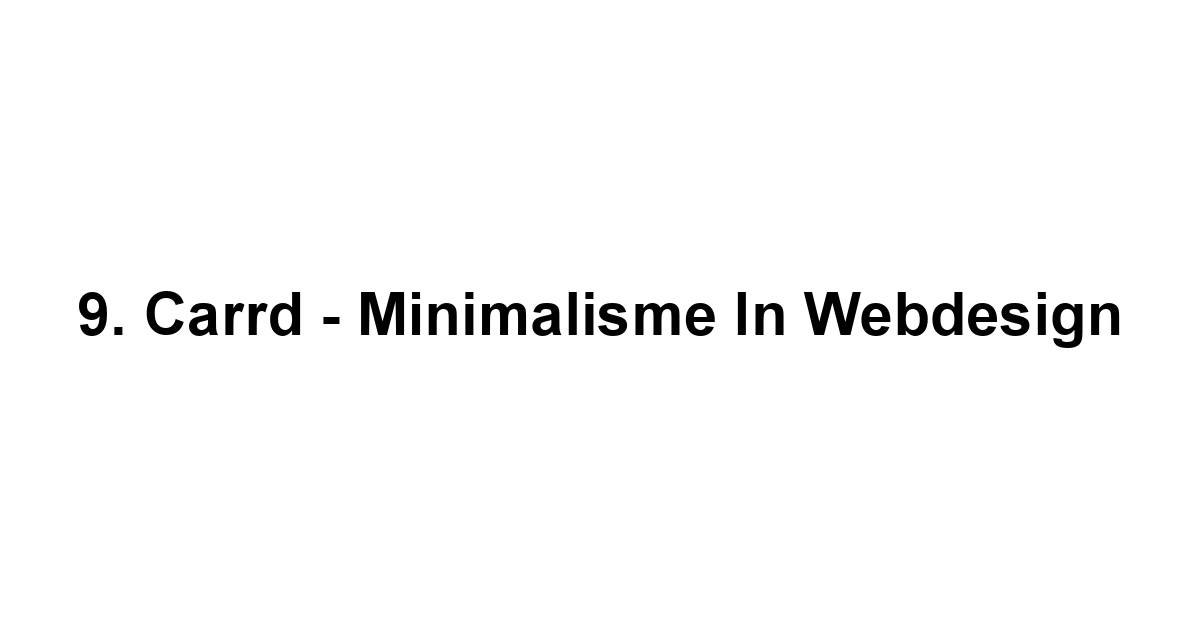 9. Carrd - Minimalisme in Webdesign