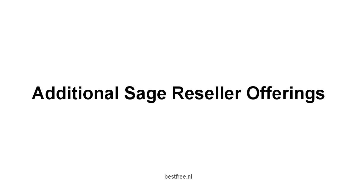 Additional Sage Reseller Offerings