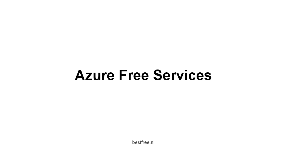 Azure Free Services