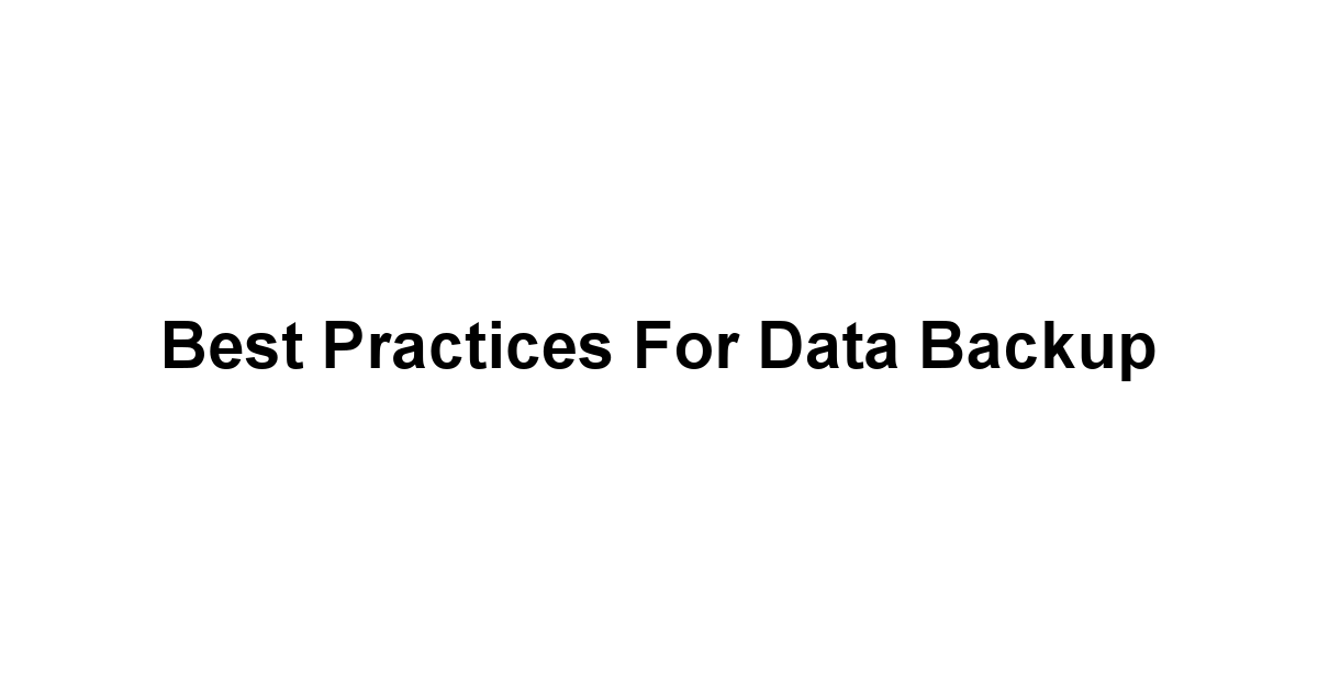 Best Practices for Data Backup