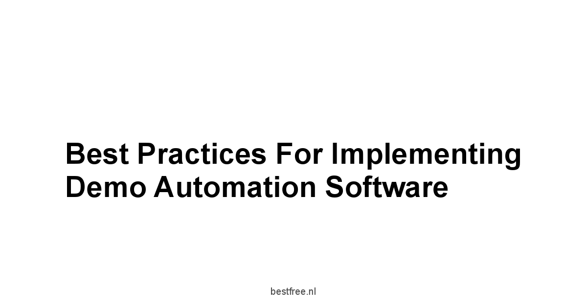 Best Practices for Implementing Demo Automation Software