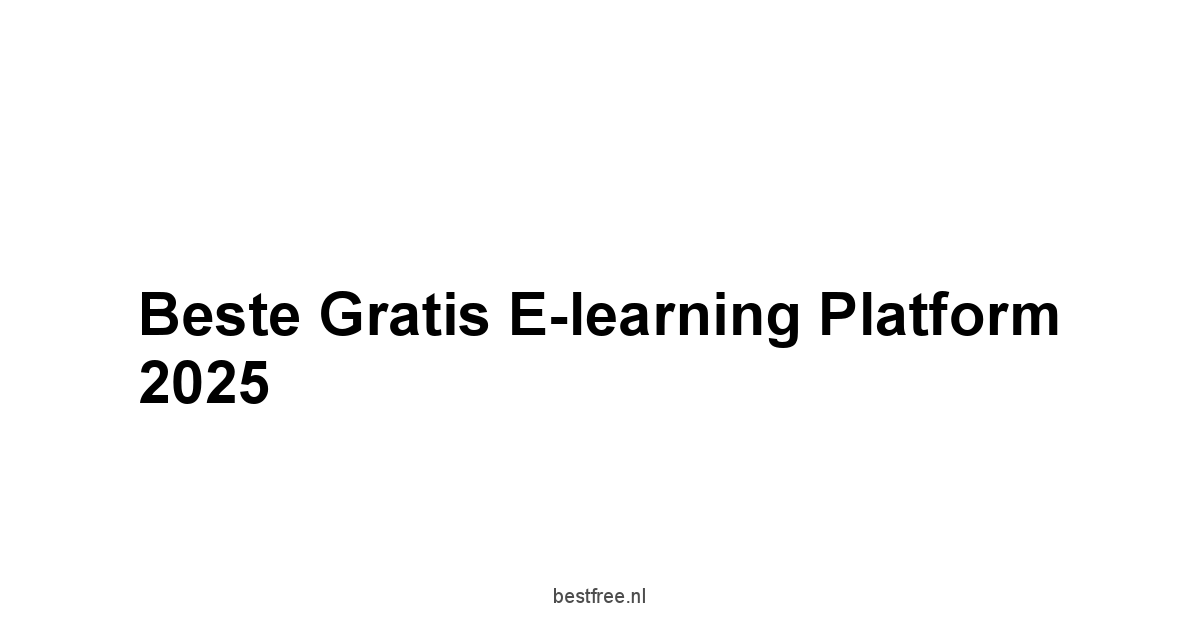 Beste Gratis E-learning Platform 2025