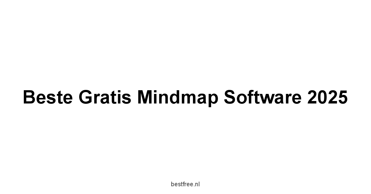 Beste Gratis Mindmap Software 2025