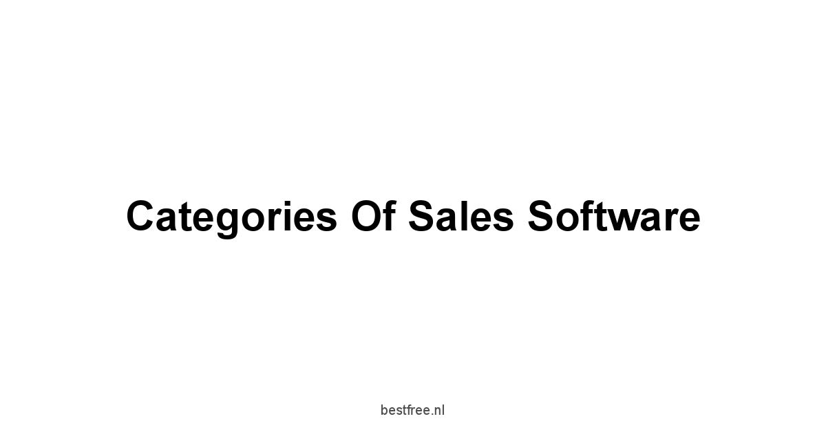 Categories of Sales Software