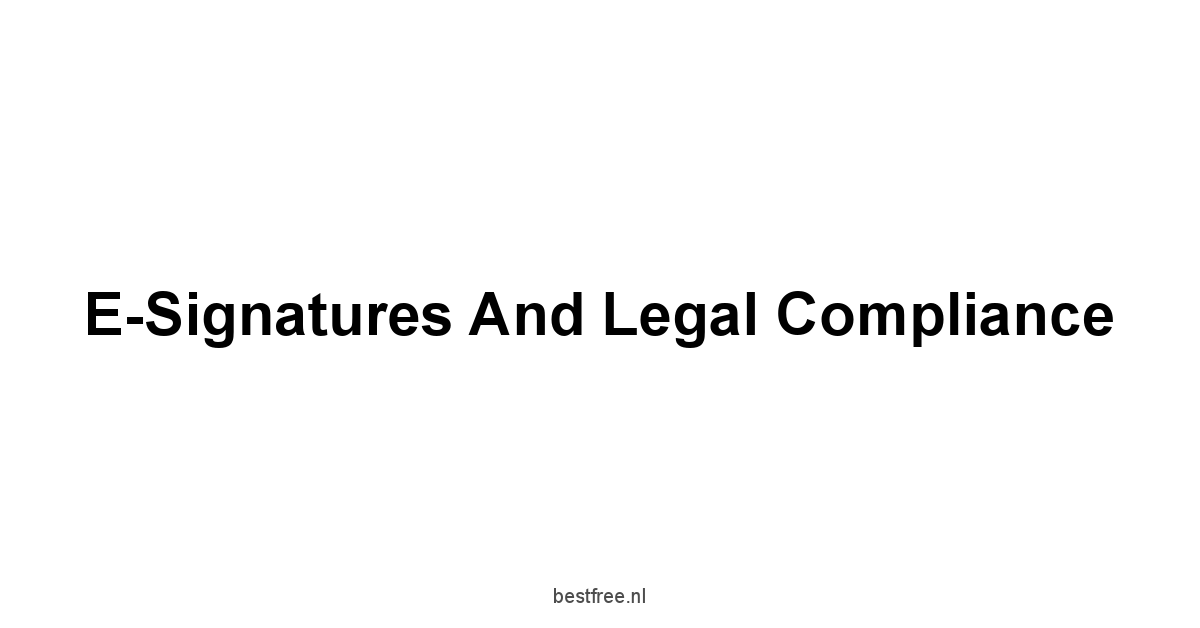 E-Signatures and Legal Compliance