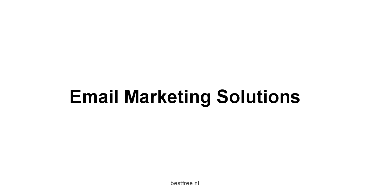 Email Marketing Solutions