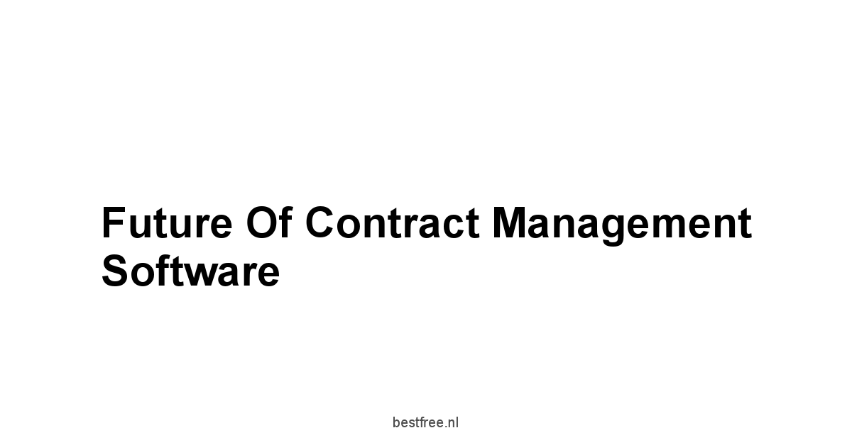 Future of Contract Management Software