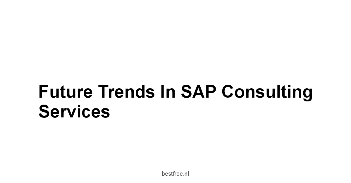 Future Trends in SAP Consulting Services