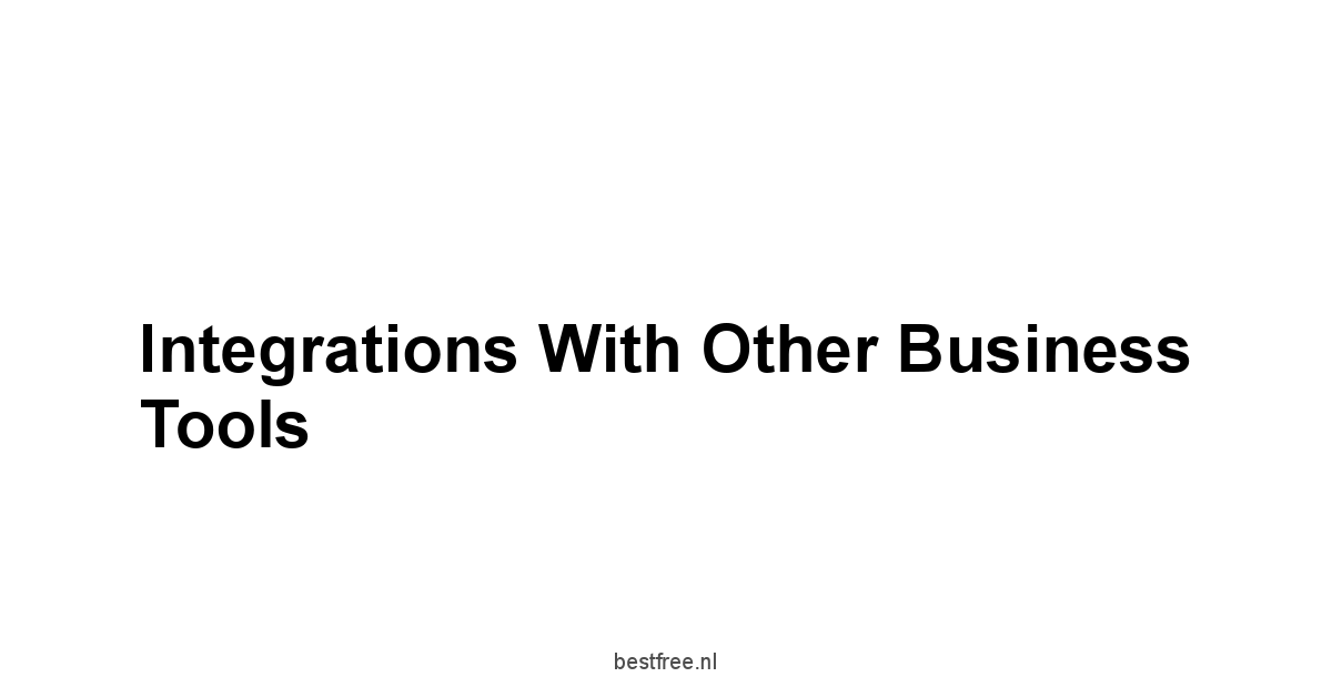 Integrations with Other Business Tools