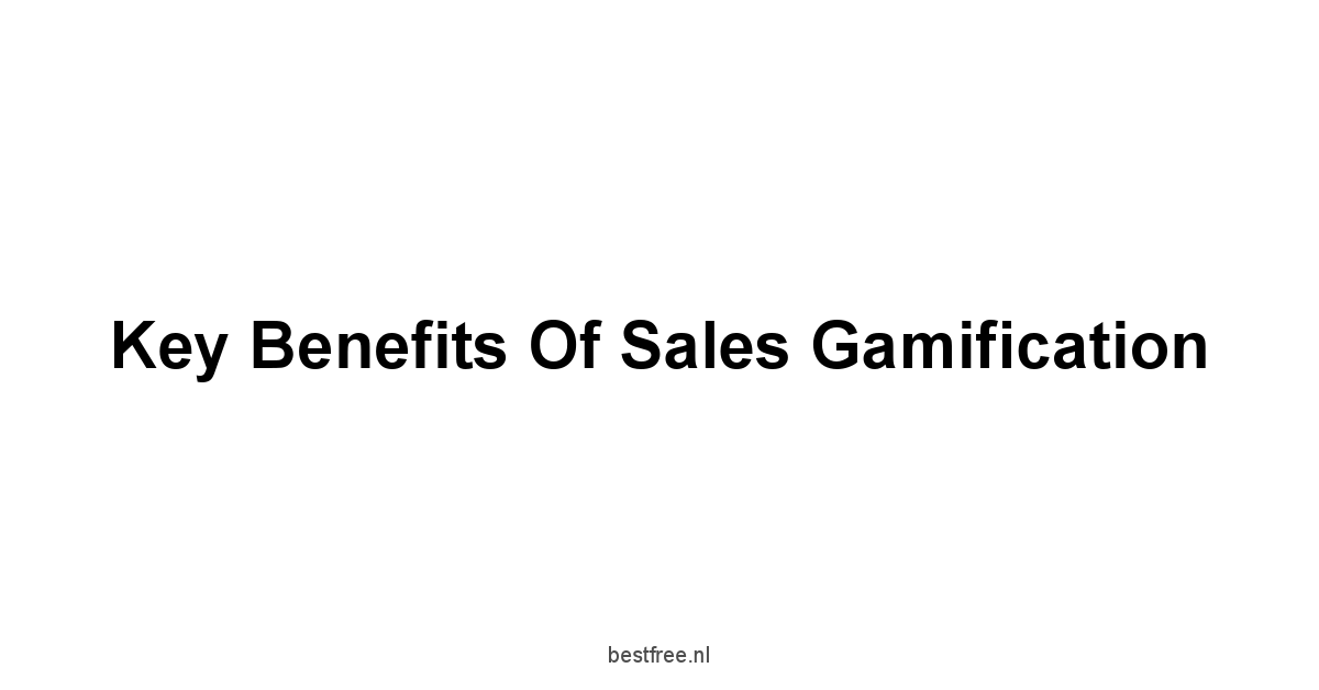 Key Benefits of Sales Gamification