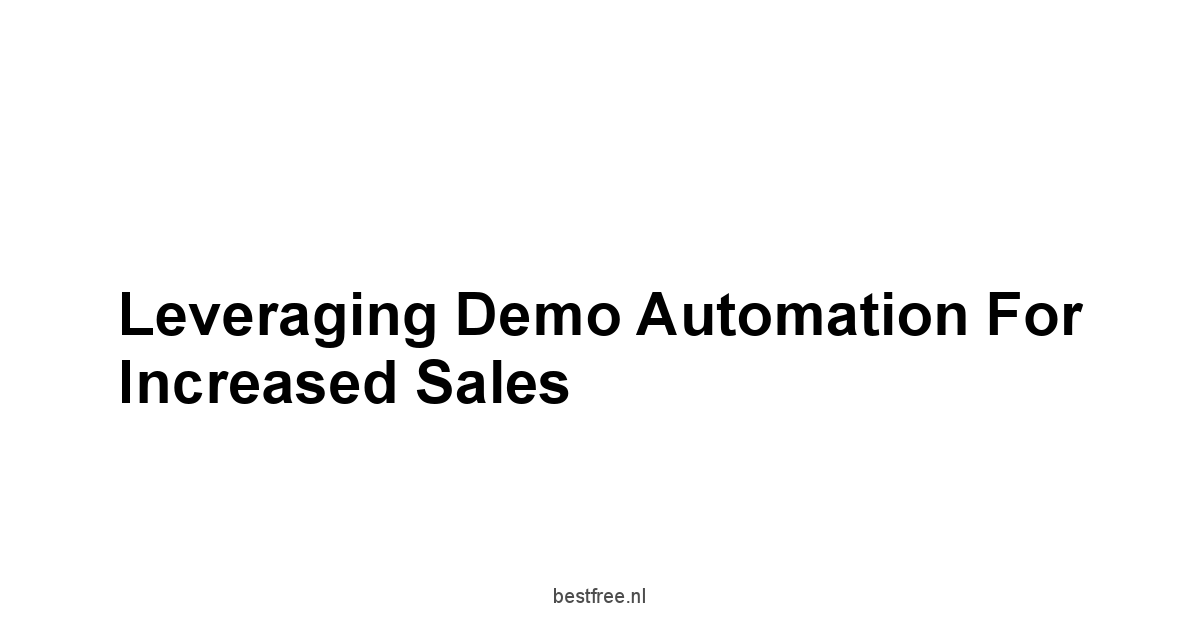 Leveraging Demo Automation for Increased Sales