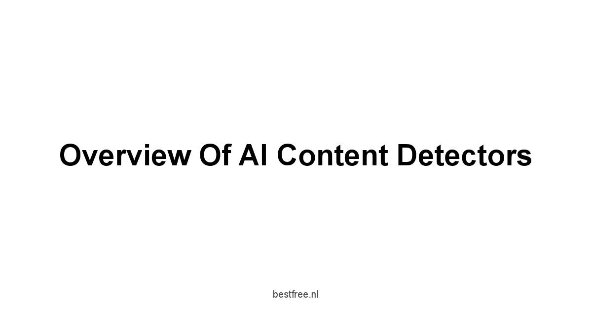 Overview of AI Content Detectors