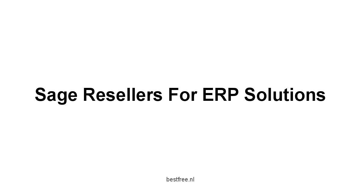 Sage Resellers for ERP Solutions