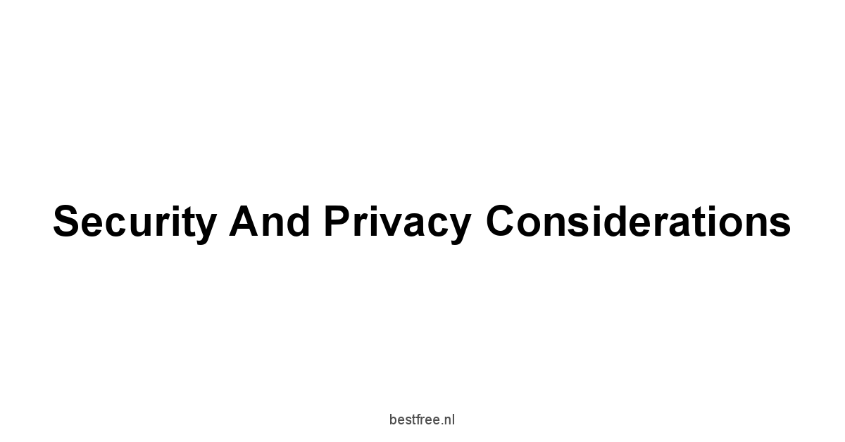 Security and Privacy Considerations