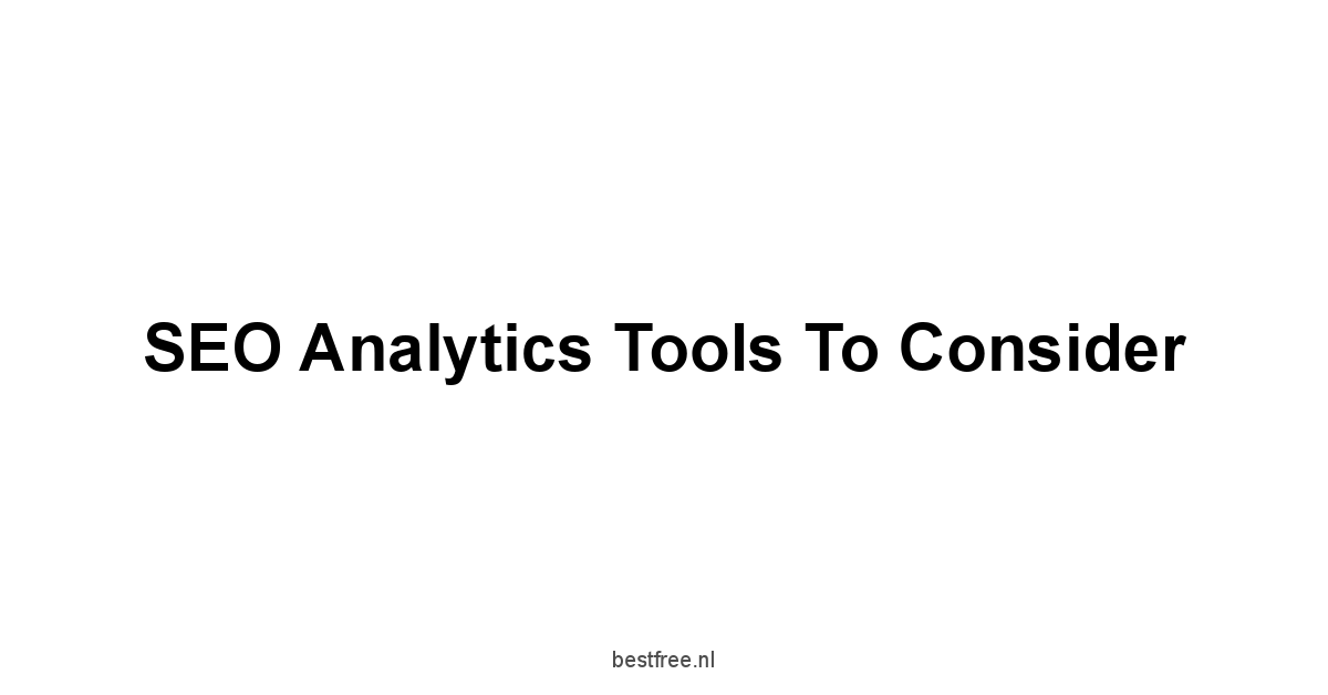 SEO Analytics Tools to Consider