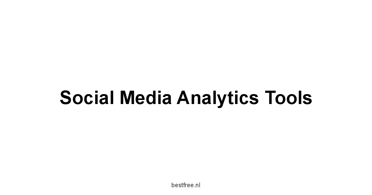 Social Media Analytics Tools