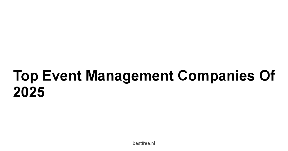 Top Event Management Companies of 2025