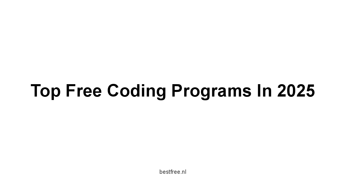 Top Free Coding Programs in 2025