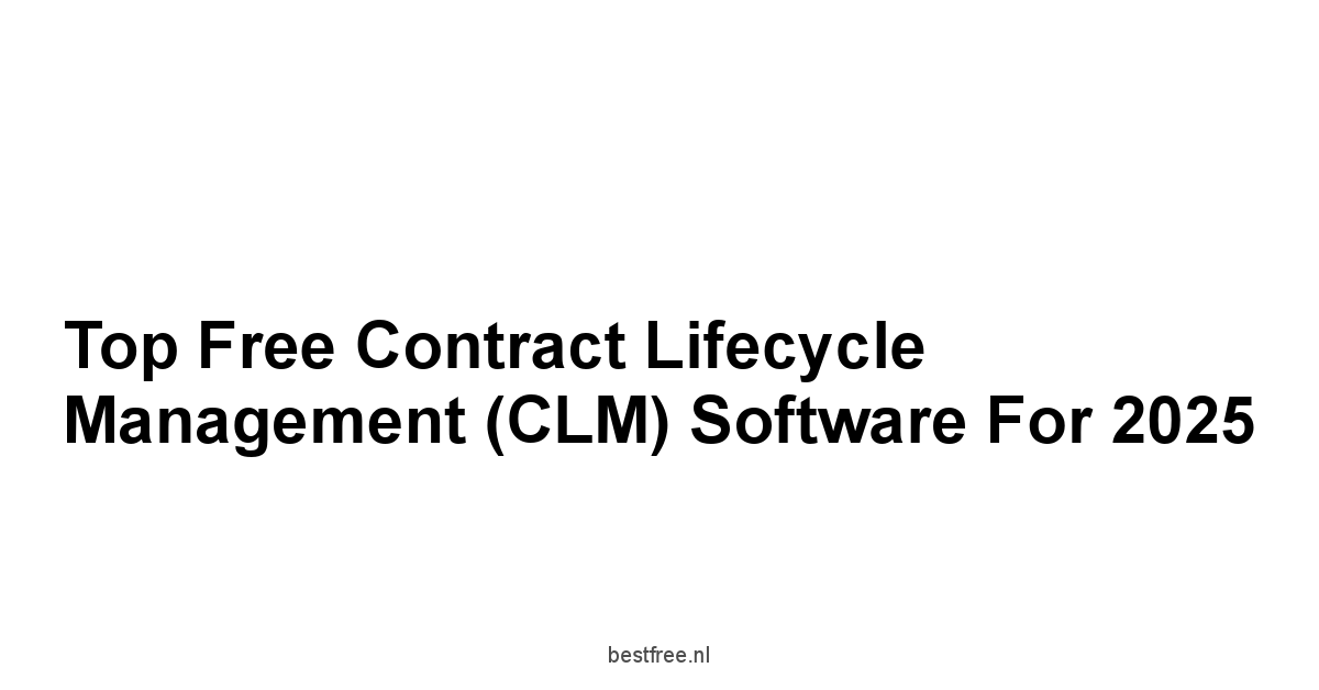 Top Free Contract Lifecycle Management CLM Software for 2025