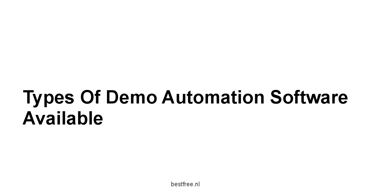 Types of Demo Automation Software Available
