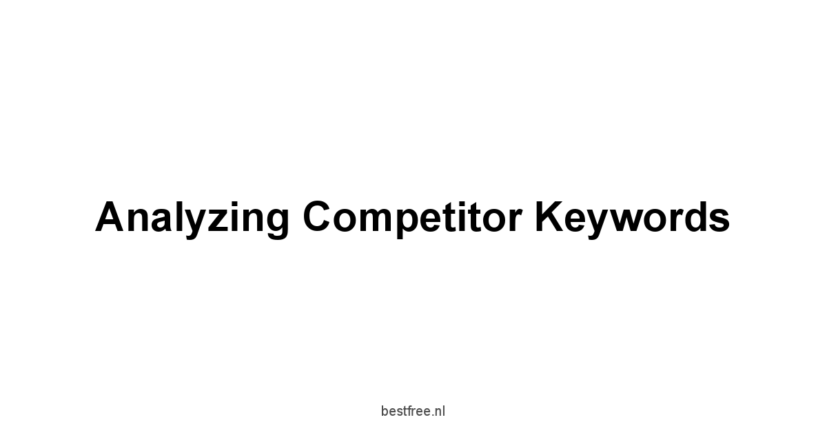 Analyzing Competitor Keywords