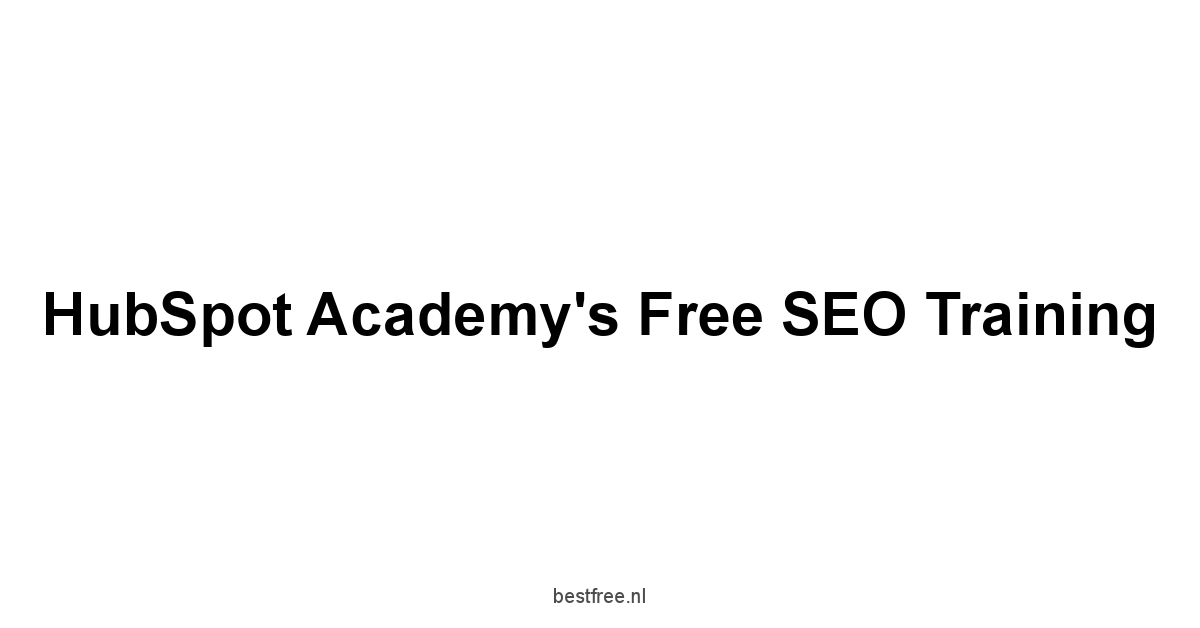 HubSpot Academy's Free SEO Training