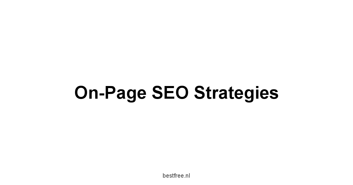 On-Page SEO Strategies