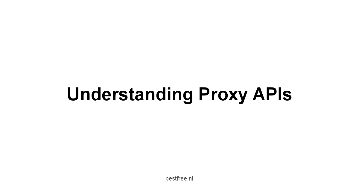 Understanding Proxy APIs