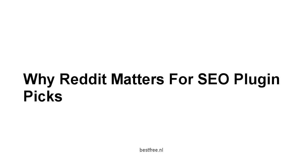 Why Reddit Matters for SEO Plugin Picks