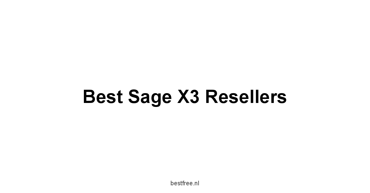 Best Sage X3 Resellers