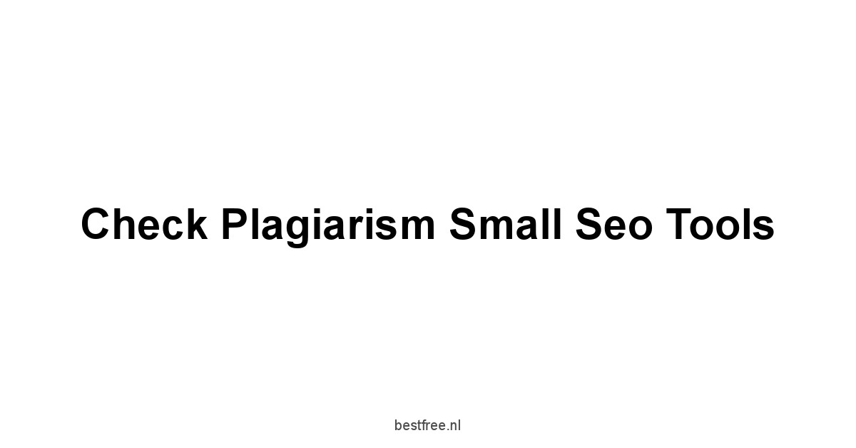 Check Plagiarism Small Seo Tools