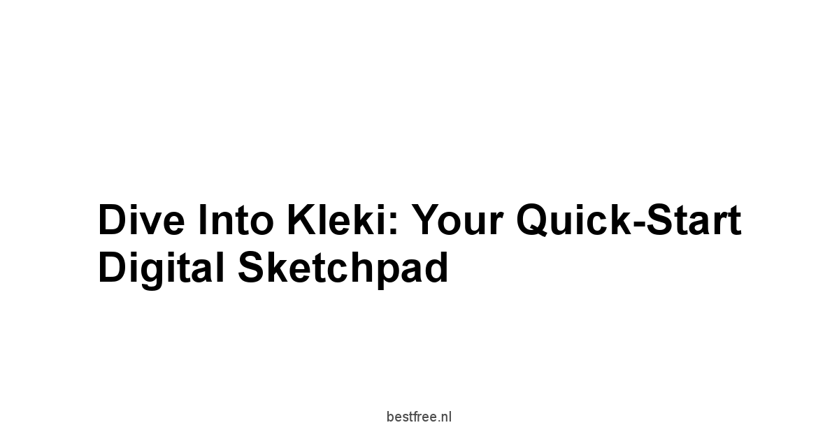 Dive into Kleki: Your Quick-Start Digital Sketchpad