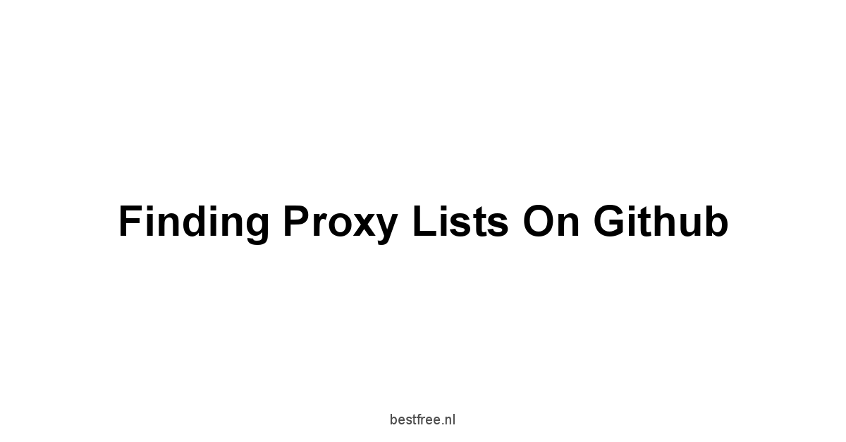 Finding Proxy Lists on Github