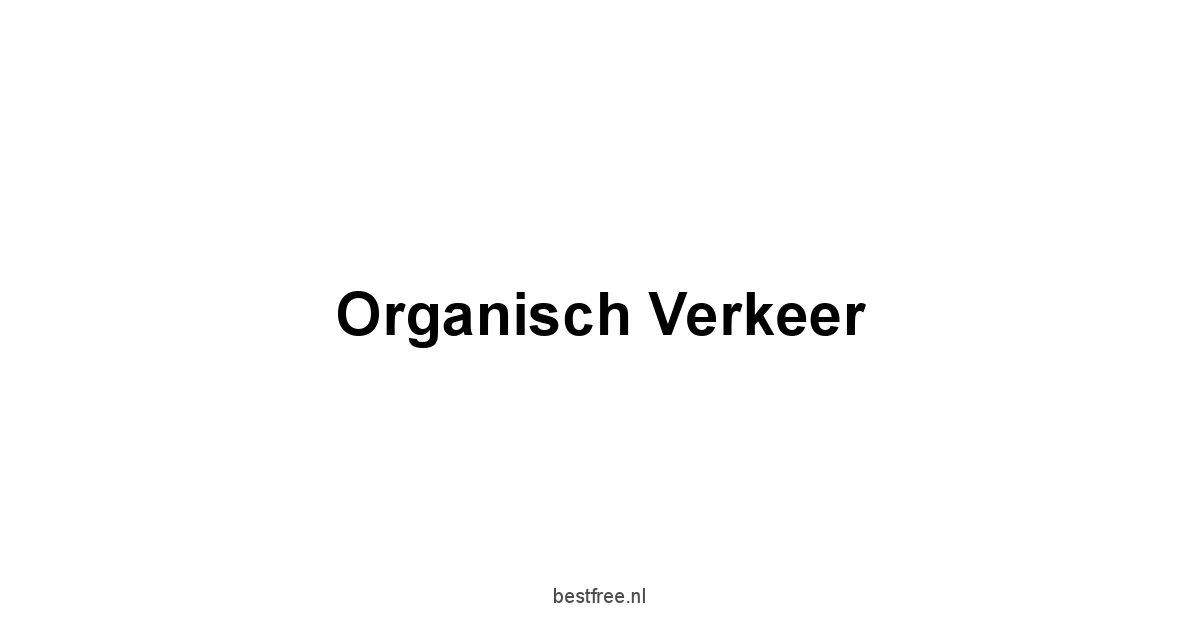 Organisch Verkeer