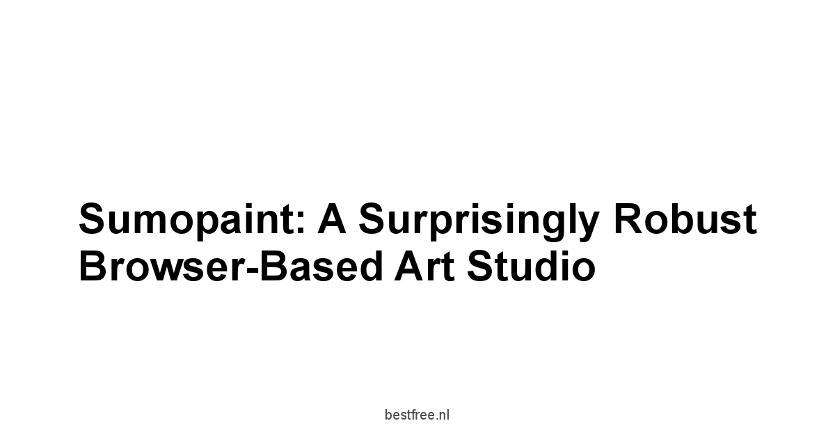 Sumopaint: A Surprisingly Robust Browser-Based Art Studio